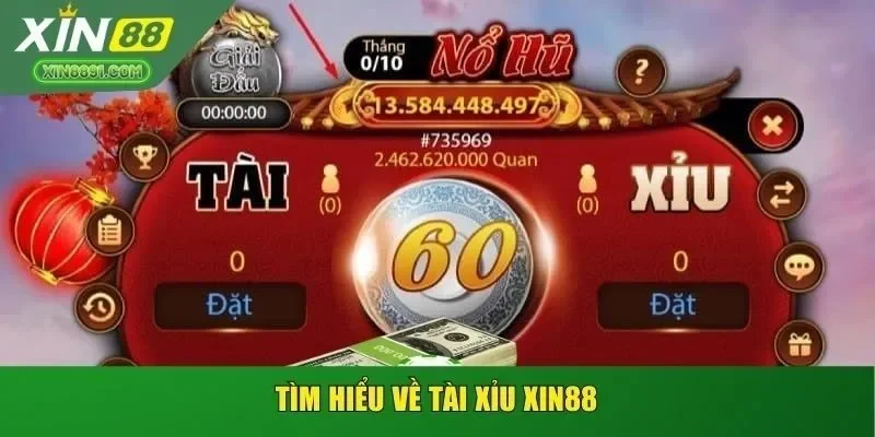 Tìm hiểu về Tài xỉu Xin88